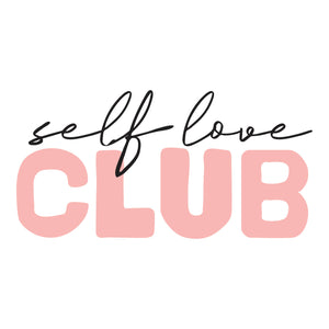 Self Love Club - Women's Tee